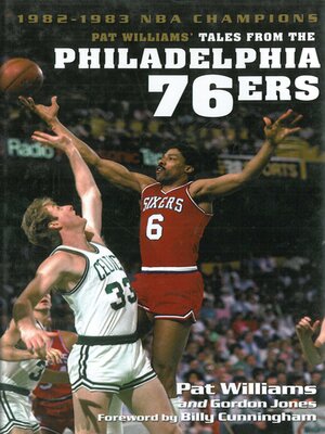 cover image of Pat Williams' Tales from the Philadelphia 76ers: 1982-1983 NBA Champions